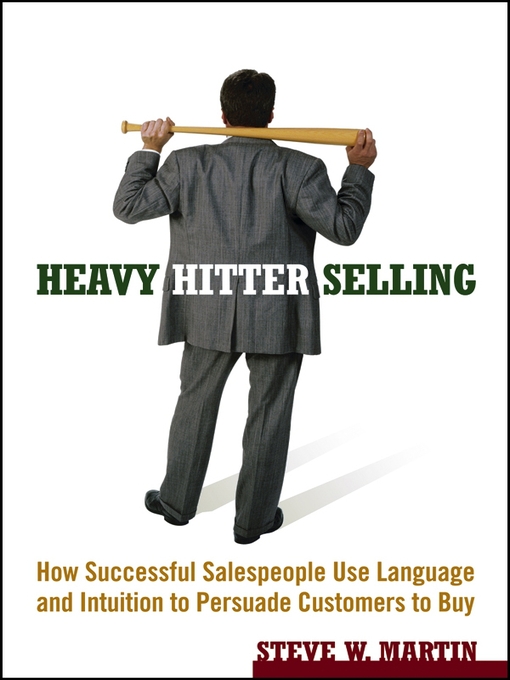 Title details for Heavy Hitter Selling by Steve W. Martin - Available